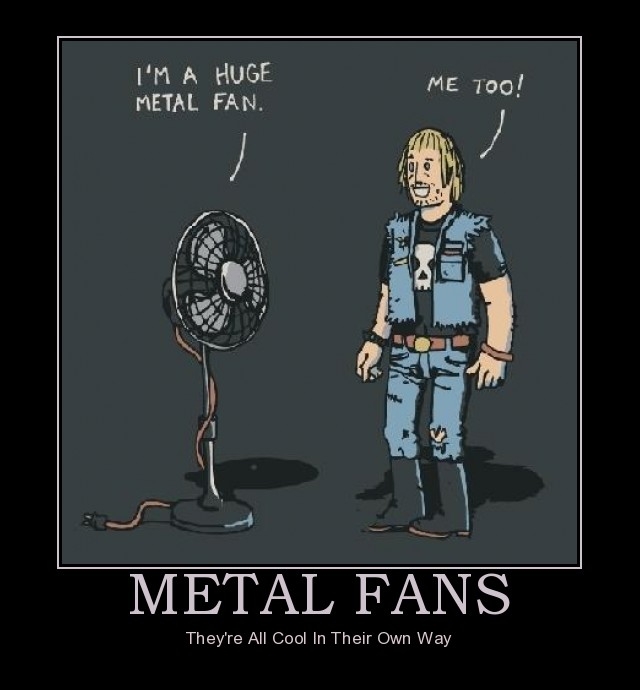 Metal_Fan_by_Megamorf.jpg
