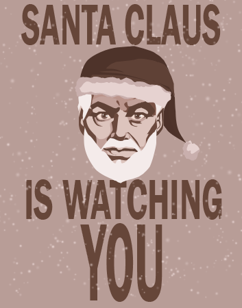 http://fc07.deviantart.net/fs51/f/2009/319/5/8/Santa_Claus_Is_Watching_You_by_Shmarky.png