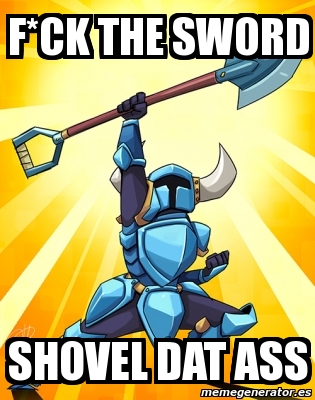 shovel_knight_meme_by_secretninjawarrior