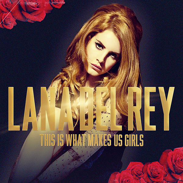 lana_del_rey___this_is_what_makes_us_gir