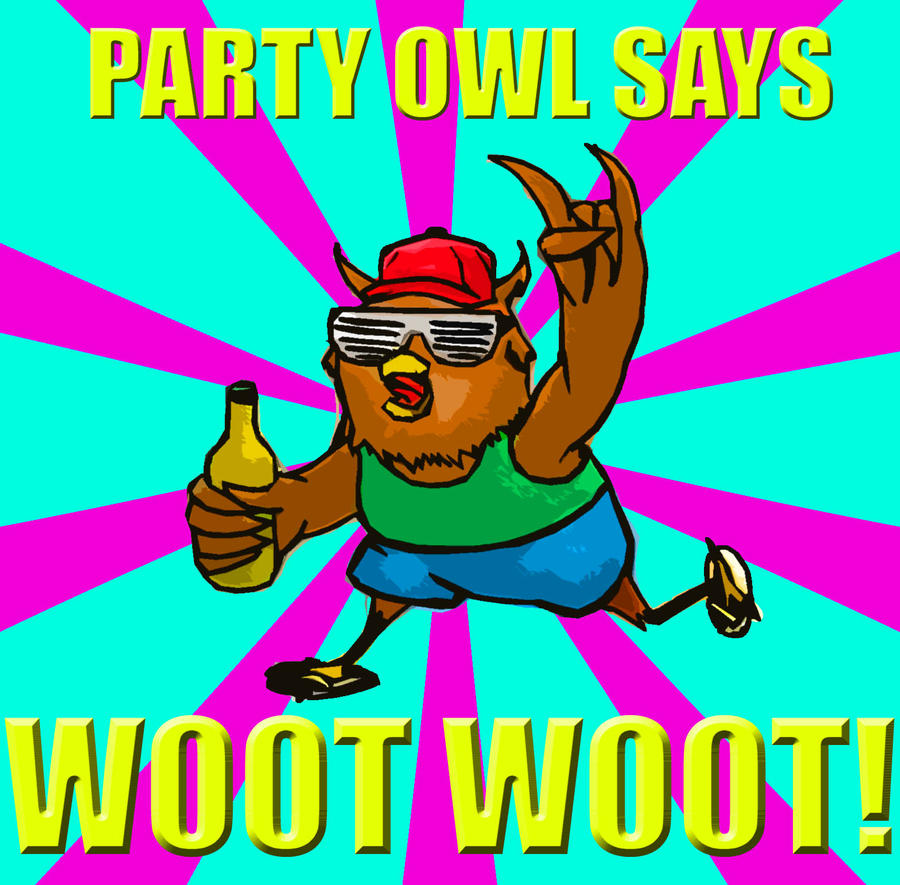 party_owl_says_woot_woot_by_nix916-d30iq