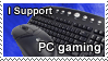 I support PC gaming by Zero86-SK