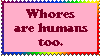 Stamp: Whores are people too by Riza-Izumi