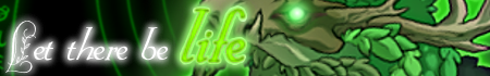 let_there_be_life_banner_by_xzcelestialxbalaurzx-d76x3qj.png